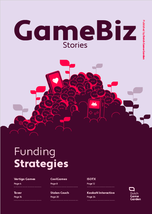 Game Biz Stories - Funding Strategies Game Biz Stories - Funding Strategies